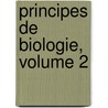 Principes de Biologie, Volume 2 door Herbert Spencer