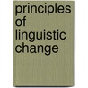 Principles Of Linguistic Change by William Labov