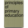 Principles Of Primary Education door Pat Hughes