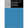 Principles of Forensic Medicine by Unknown