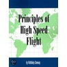 Principles of High Speed Flight by H. McKinley Conway