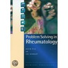 Problem Solving In Rheumatology door Liam Kennedy