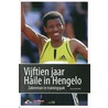 Vijftien jaar HAILE in Hengelo