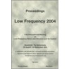 Proceedings, Low Frequency 2004 door Onbekend