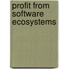 Profit from Software Ecosystems by Karl Popp