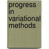 Progress In Variational Methods door Onbekend