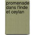 Promenade Dans L'Inde Et Ceylan