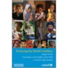 Protecting the World's Children door Unicef