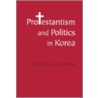 Protestantism Politics Korea-cl door Chung-Shin Park