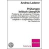 Prüfungen kritisch überprüft door Andrea Lederer