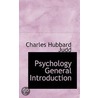 Psychology General Introduction by Charles Hubbard Judd