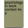 Psychology In Work Context 4e P door Zeil C. Bergh