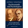 Psychosomatik und Psychohygiene door Josef Rattner