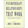 Psychotherapy Relat That Work C door John C. Norcross