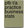 Ptb T/A Practice Business Stats by Henry Moore