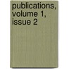 Publications, Volume 1, Issue 2 door Pennsylvania University of