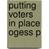 Putting Voters In Place Ogess P