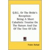 Q.B.L. Or The Bride's Reception by Frater Achad
