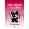 Quality & Safety in Anaesthesia by Jonathan Secker-Walker