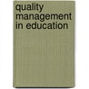 Quality Management in Education by Pamela Lomoax
