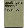 Qualtingers Böseste Lieder. Cd by Helmut Qualtinger