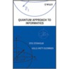 Quantum Approach To Informatics door Stig Stenholm