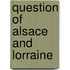 Question of Alsace and Lorraine