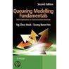 Queueing Modelling Fundamentals door Professor Soong Boon-Hee