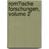 Rom?ische Forschungen, Volume 2