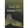 Naar het nieuwe licht