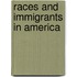 Races And Immigrants In America