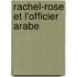 Rachel-Rose et l'officier arabe