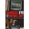 Radical Eye for the Infidel Guy door Kevin J. Ryan