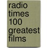 Radio Times  100 Greatest Films door Onbekend