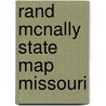 Rand McNally State Map Missouri door Rand McNally