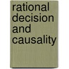 Rational Decision And Causality by Ellery Eells