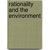 Rationality And The Environment door Bo Elling