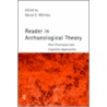 Reader in Archaeological Theory door David S. Whitley