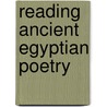 Reading Ancient Egyptian Poetry door R.B. Parkinson