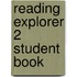 Reading Explorer 2 Student Book