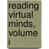 Reading Virtual Minds, Volume I door Joseph Carrabis