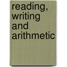 Reading, Writing And Arithmetic by Robert Floyd