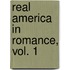 Real America in Romance, Vol. 1