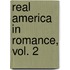 Real America in Romance, Vol. 2