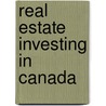 Real Estate Investing In Canada by Don R. Campbell