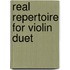 Real Repertoire For Violin Duet