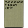 Reassessment of Biblical Elohim door Joel S. Burnett