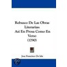 Rebusco De Las Obras Literarias door Jose Francisco De Isla