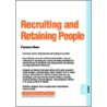 Recruiting And Retaining People door Florence Stone