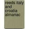 Reeds Italy And Croatia Almanac door Onbekend